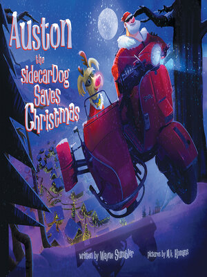 cover image of Auston the Sidecar Dog Saves Christmas